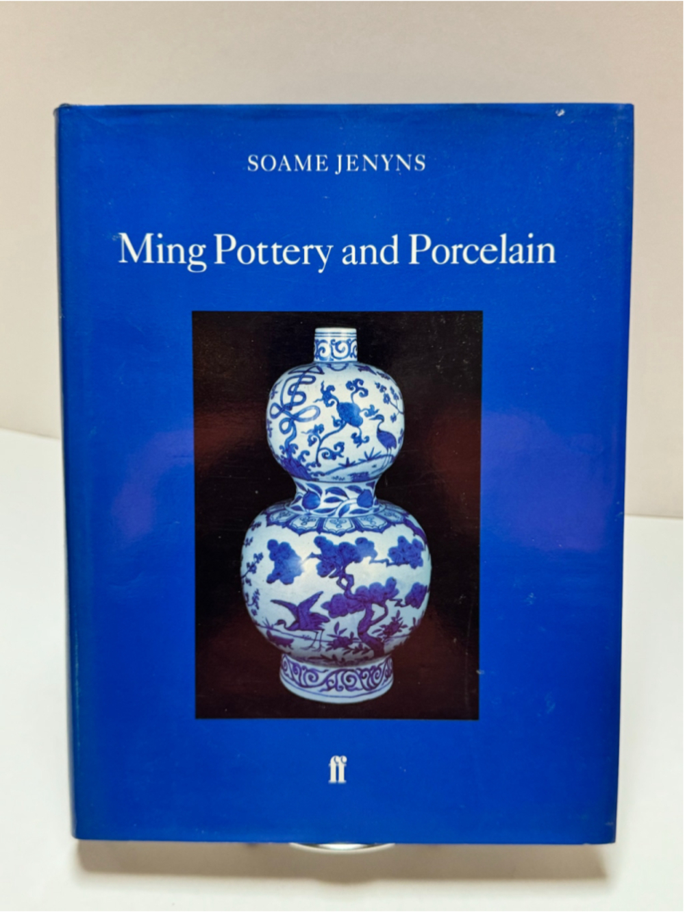 MING POTTERY AND PORCELAIN (FABER MONOGRAPHS ON POTTERY By Soame Jenyns 1988 HC